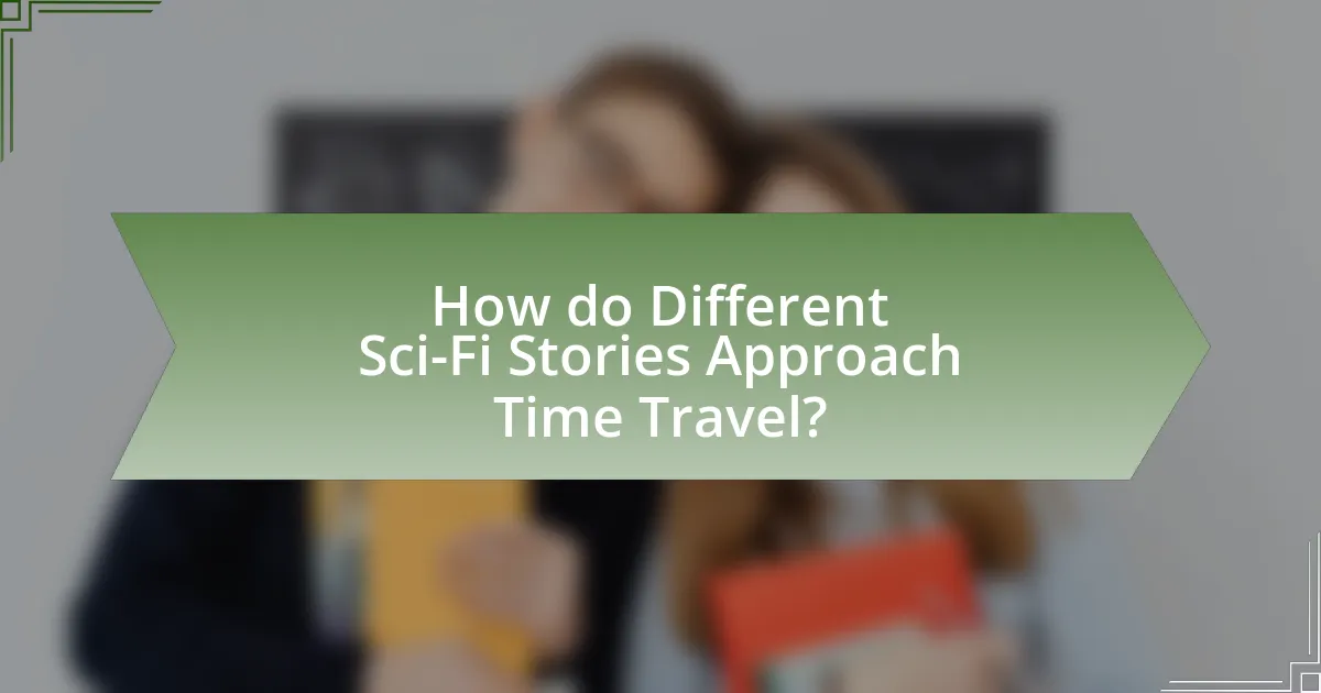 How do Different Sci-Fi Stories Approach Time Travel?