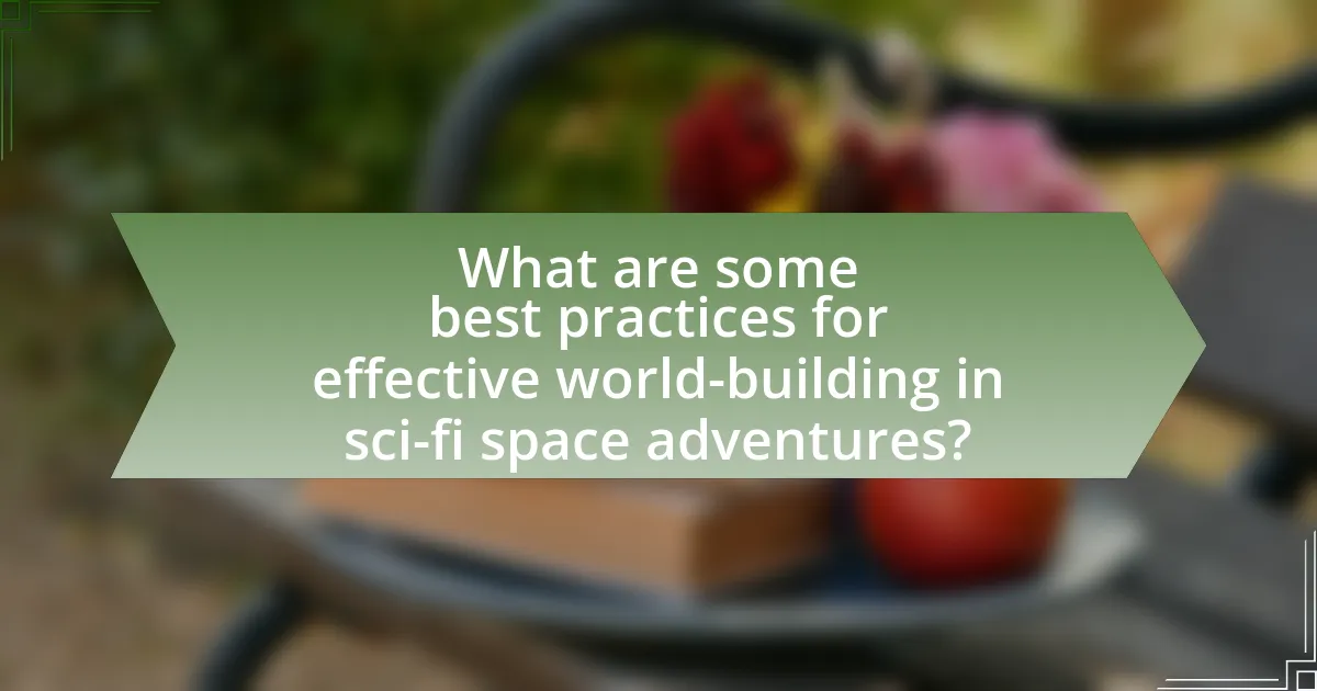 What are some best practices for effective world-building in sci-fi space adventures?