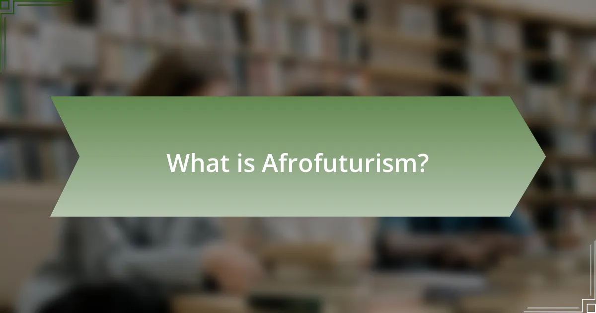 What is Afrofuturism?